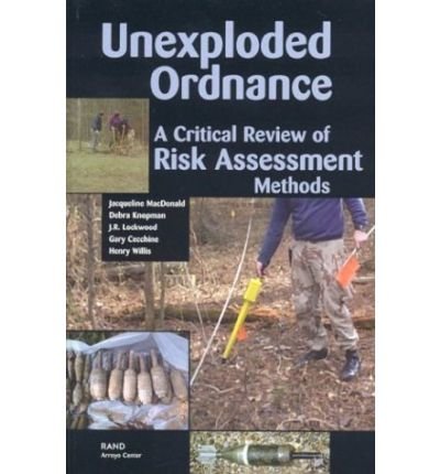 Cover for Jacqueline McDonald · Unexploded Ordnance: A Critical Review of Risk Assessment Methods (Pocketbok) (2004)