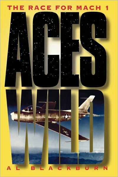 Cover for Al Blackburn · Aces Wild: The Race for Mach 1 (Hardcover Book) (1998)