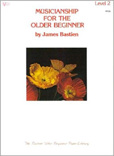 Cover for James Bastien · Musicianship for the Older Beginner 2 - The Bastien Older Beginner Piano Library (Partitur) (1977)