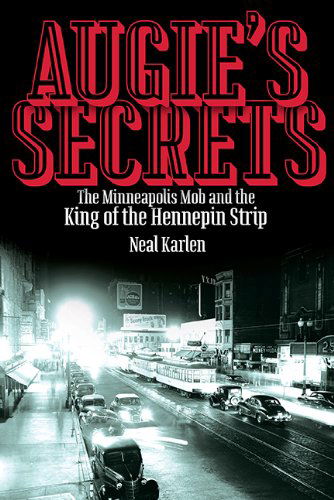 Cover for Neal Karlen · Augie's Secrets (Paperback Book) (2014)