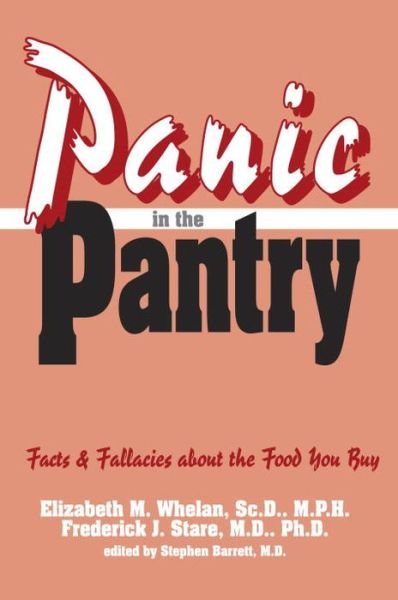 Panic in the Pantry - Elizabeth Whelan - Books - PROMETHEUS BOOKS - 9780879757328 - July 1, 1992