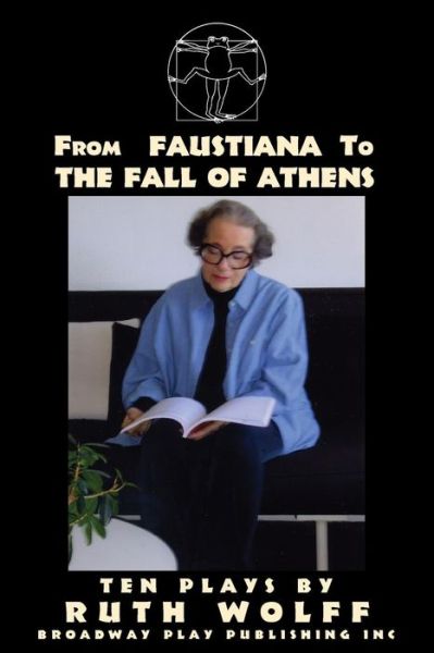 Cover for Ruth Wolff · From Faustiana to The Fall Of Athens (Pocketbok) (2012)