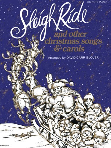 Sleigh Ride and Other Christmas Songs & Carols - David Carr Glover - Böcker - Alfred Music - 9780898989328 - 1 september 1986
