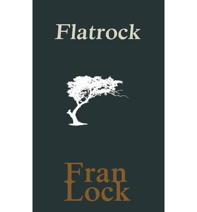 Cover for Fran Lock · Flatrock (Paperback Book) (2011)