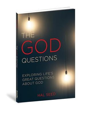 Cover for Hal Seed · The God Questions Exploring Life's Great Questions about God (Paperback Book) (2016)