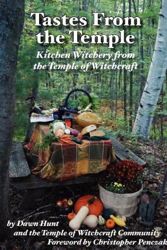 Tastes from the Temple - Dawn Hunt - Books - Copper Cauldron Publishing - 9780982774328 - December 21, 2011