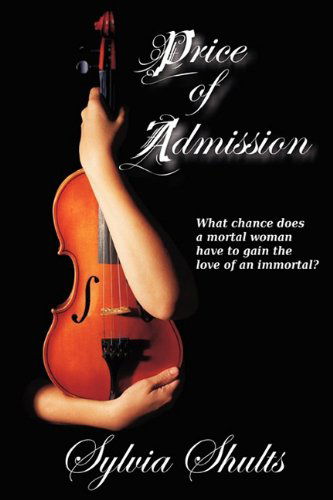 Cover for Sylvia Shults · Price of Admission (Paperback Book) (2011)