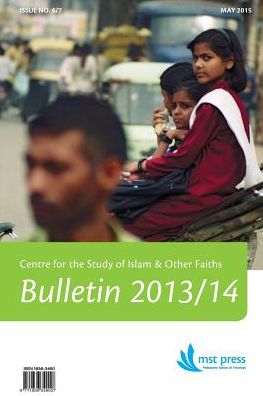 Cover for Ruth Nicholls · Csiof Bulletin No. 6/7 (2013-2014): Centre for the Study of Islam &amp; Other Faiths (Paperback Book) (2015)