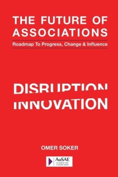 Cover for Omer Soker · The Future of Associations (Paperback Book) (2016)