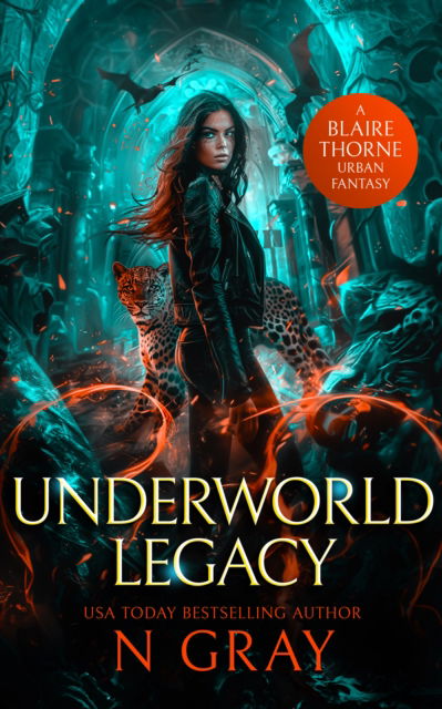 Cover for N Gray · Underworld Legacy - Blaire Thorne (Paperback Book) (2025)