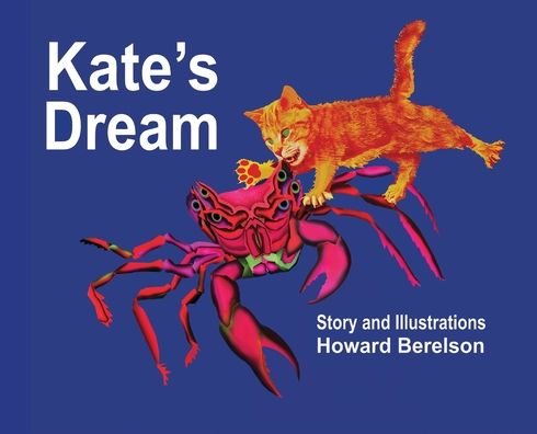Cover for Howard A Berelson · Kate's Dream (Hardcover Book) (2020)