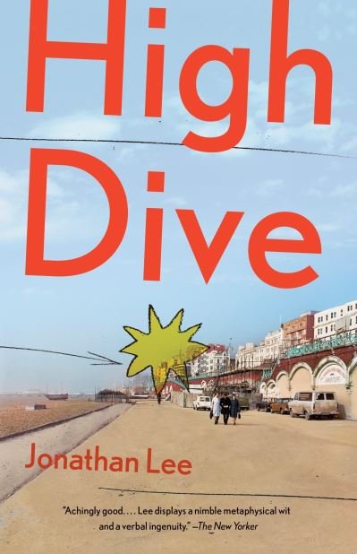Cover for Jonathan Lee · High Dive A Novel (Paperback Book) (2017)