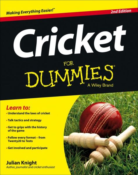 Cover for J Knight · Cricket For Dummies 2e (Paperback Book) [2nd edition] (2013)