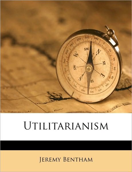 Cover for Bentham · Utilitarianism (Book)