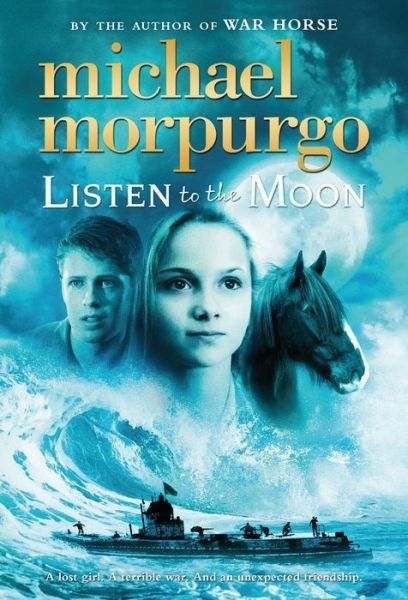 Cover for Michael Morpurgo · Listen to the Moon (Paperback Book) (2017)