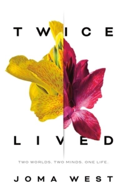 Cover for Joma West · Twice Lived (Hardcover Book) (2024)