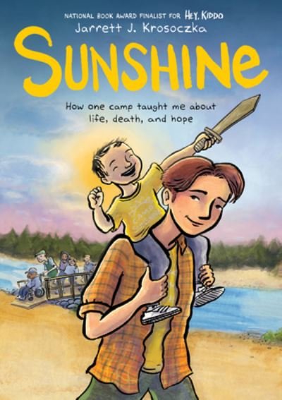 Cover for Jarrett J. Krosoczka · Sunshine: A Graphic Novel (Hardcover Book) (2023)