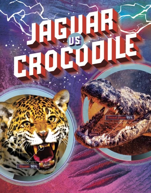 Cover for Lisa M. Bolt Simons · Jaguar vs Crocodile - Predator vs Predator (Paperback Book) (2023)