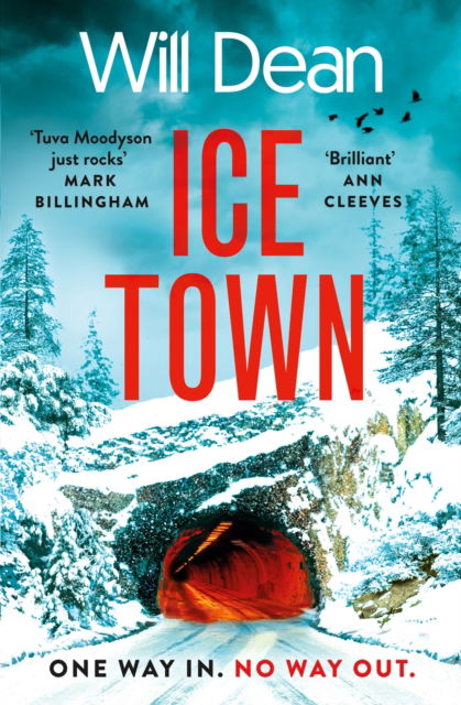 Cover for Will Dean · Ice Town: the explosive new thriller featuring Tuva Moodyson (Paperback Book) (2024)