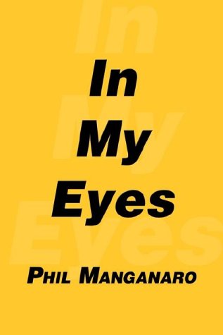 Cover for Phil Manganaro · In My Eyes (Paperback Bog) (2002)
