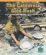 Cover for Kerri O'donnell · The California Gold Rush: Multiplying and Dividing Using Three- and Four-digit Numbers (Math for the Real World) (Paperback Book) (2005)