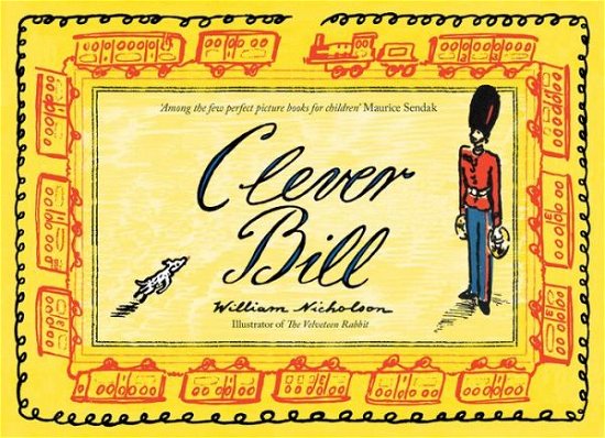 Cover for William Nicholson · Clever Bill (Hardcover Book) (2016)
