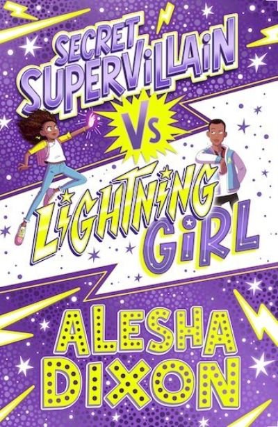 Cover for Alesha Dixon · Lightning Girl 3: Secret Supervillain - Lightning Girl (Paperback Book) (2019)