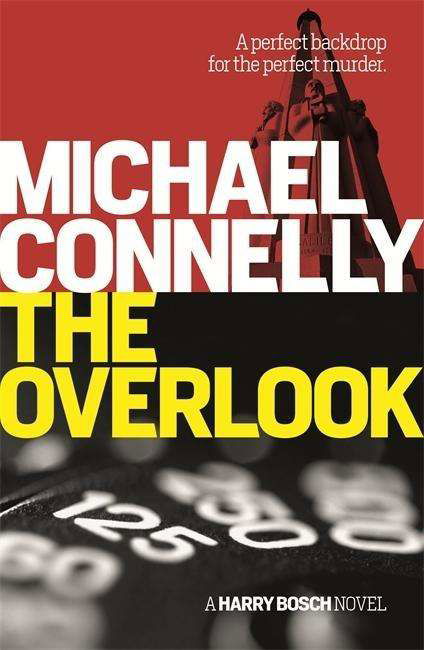 The Overlook - Harry Bosch Series - Michael Connelly - Books - Orion Publishing Co - 9781409157328 - February 5, 2015