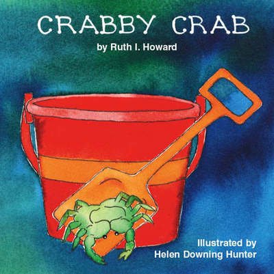 Ruth L. Howard · Crabby Crab (Pamphlet) (2004)