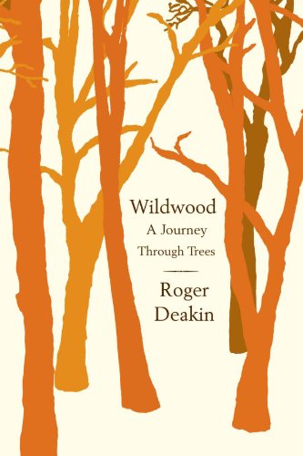 Cover for Roger Deakin · Wildwood: a Journey Through Trees (Pocketbok) (2010)