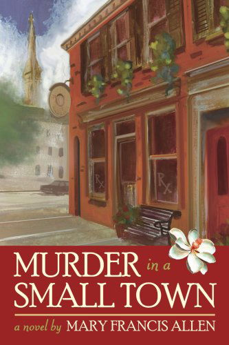 Cover for Mary Allen · Murder in a Small Town (Paperback Book) (2007)