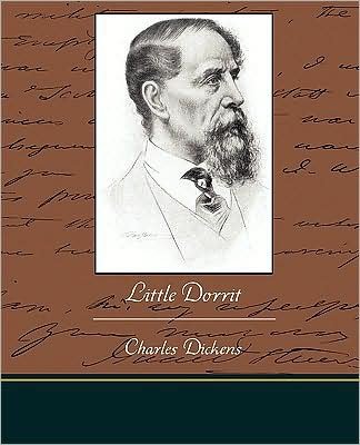 Little Dorrit - Charles Dickens - Livros - Book Jungle - 9781438515328 - 7 de abril de 2009