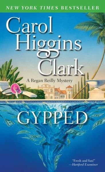 Cover for Carol Higgins Clark · Gypped - Regan Reilly Mysteries (Paperback) (Paperback Bog) (2013)