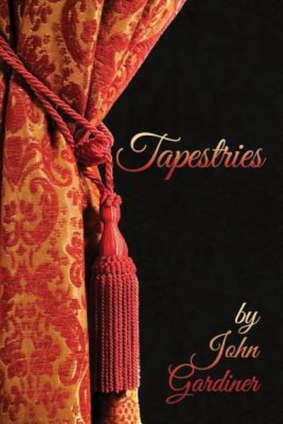 Cover for John Gardiner · Tapestries (Taschenbuch) (2009)