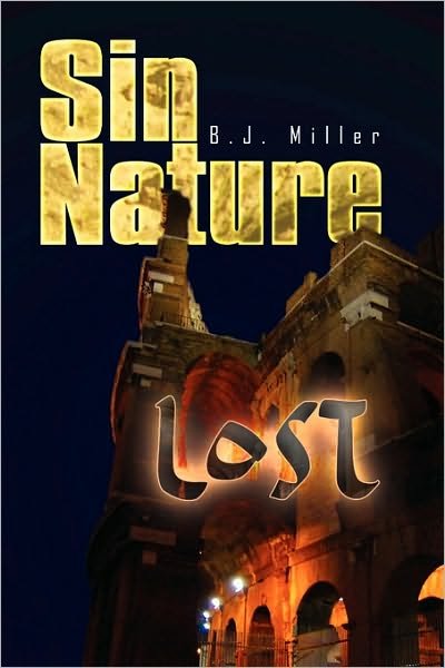 Cover for B J Miller · Sin Nature (Paperback Book) (2009)