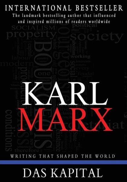 Das Kapital - Karl Marx - Books - Createspace - 9781453886328 - March 2, 2011