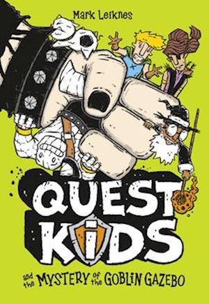 Cover for Mark Leiknes · Quest Kids and the Mystery of the Goblin Gazebo - Quest Kids (Paperback Book) (2025)