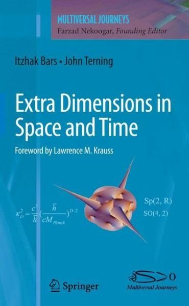 Cover for Itzhak Bars · Extra Dimensions in Space and Time - Multiversal Journeys (Paperback Bog) [2010 edition] (2012)