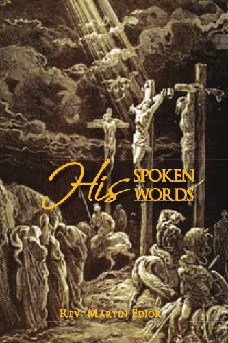 Cover for Martin Edior · His Spoken Words (Paperback Book) (2011)