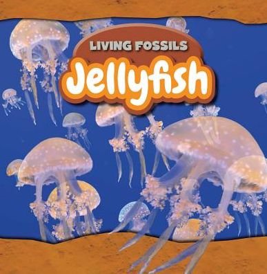 Cover for Kristen Rajczak · Jellyfish (Hardcover Book) (2014)