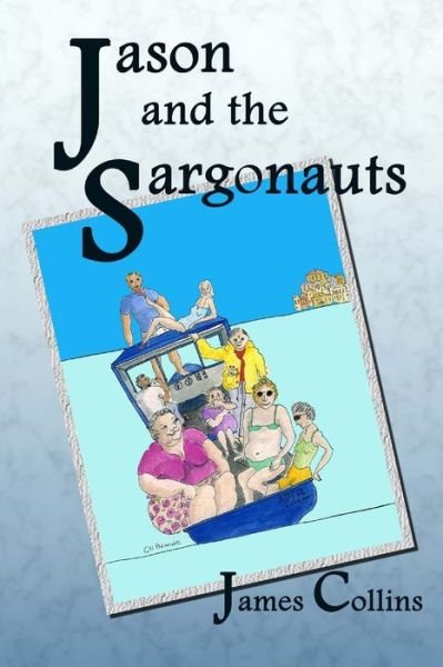 Cover for James Collins · Jason and the Sargonauts (Pocketbok) (2012)