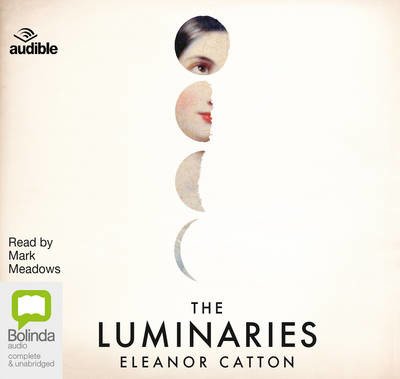 Cover for Eleanor Catton · The Luminaries (Audiobook (CD)) [Unabridged edition] (2014)