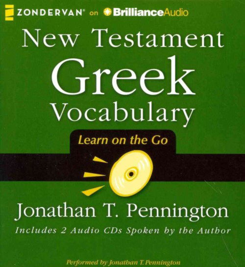 Cover for Jonathan T. Pennington · New Testament Greek Vocabulary (Learn on the Go) (Audiobook (CD)) [Unabridged edition] (2014)