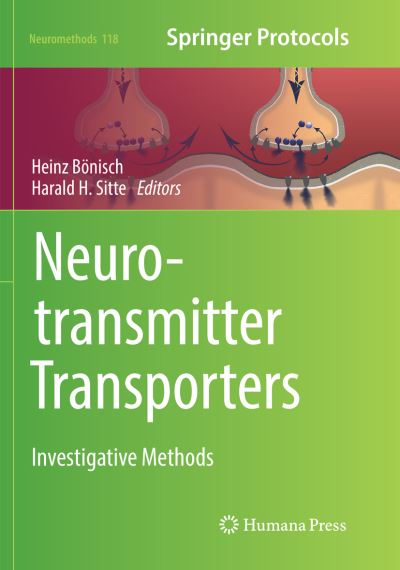 Cover for Neurotransmitter Transporters: Investigative Methods - Neuromethods (Paperback Book) [Softcover reprint of the original 1st ed. 2016 edition] (2018)