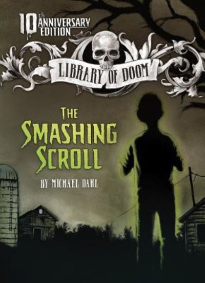 Cover for Michael Dahl · Smashing Scroll 10th Anniversary Edition (Book) (2017)