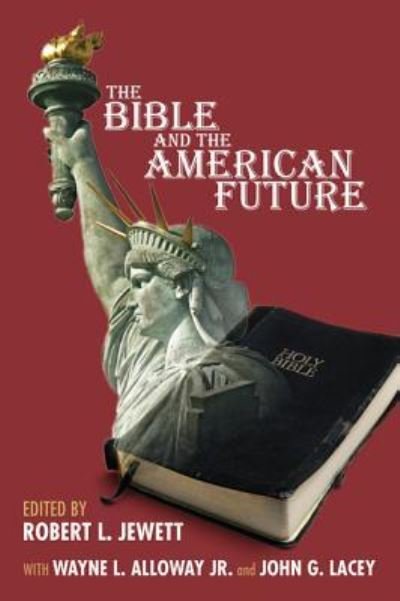 Cover for Robert Jewett · The Bible and the American Future (Innbunden bok) (2010)