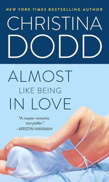 Cover for Christina Dodd · Almost Like Being in Love (Paperback Book) (2015)