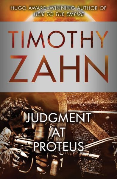 Cover for Timothy Zahn · Judgment at Proteus - Quadrail (Paperback Bog) (2015)