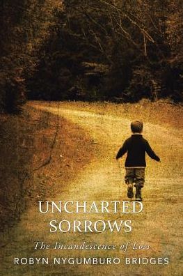 Cover for Robyn Nygumburo Bridges · Uncharted Sorrows (Paperback Book) (2017)