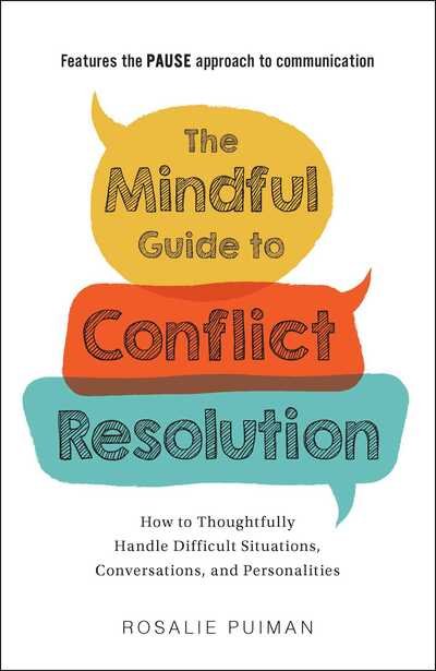 Cover for Rosalie Puiman · The Mindful Guide to Conflict Resolution: How to Thoughtfully Handle Difficult Situations, Conversations, and Personalities (Paperback Book) (2019)